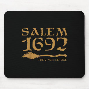 Salem 1692 They Missed One Witch Halloween 3 Mouse Mat