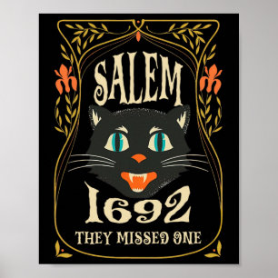 Salem 1692 they missed one Witch Halloween  Poster