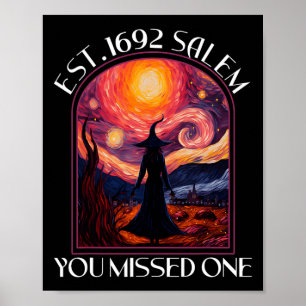 Salem 1692 They Missed One Witch Halloween Van Gog Poster