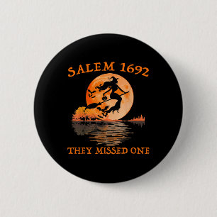 Salem 1692 They Missed One Witch Riding Broom Hall 6 Cm Round Badge