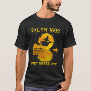 Salem 1692 They Missed One Witch Riding Broom Hall T-Shirt