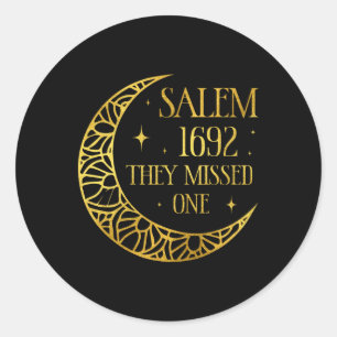 Salem 1962 You Missed One Halloween Feminist Witch Classic Round Sticker