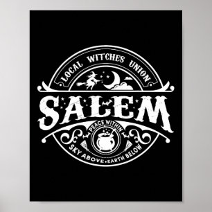 Salem Local Witches Union Sky Above Earth Est 1692 Poster