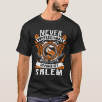 SALEM - Never Underestimate Personalised