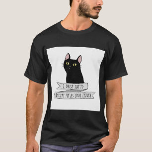 Salem Saberhagen - black cat quote T-Shirt
