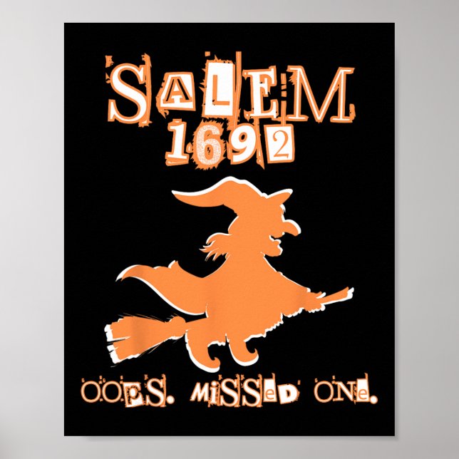 Salem Witch Trials 1692 Oops You Missed One Hallow Poster (Front)