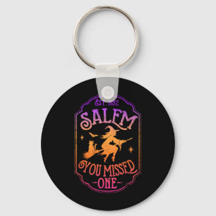 Salem You Missed One Halloween Feminist Witch Tria Key Ring
