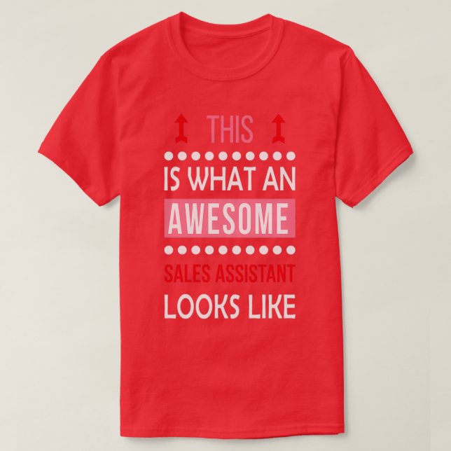 Sales Assistant Awesome Looks Funny Birthday Chris T-Shirt (Design Front)