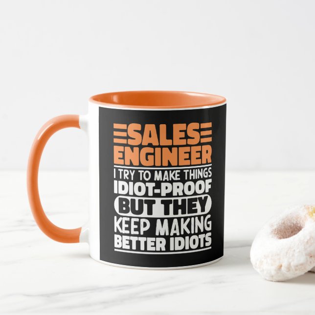 Sales Engineer I Try To Make Things Funny Sayings Mug (With Donut)