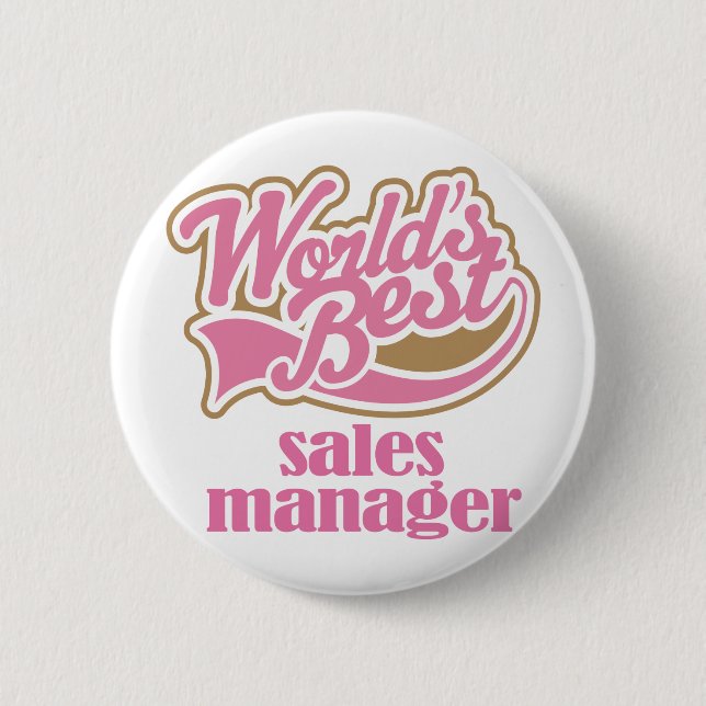 Sales Manager Pink Gift 6 Cm Round Badge (Front)