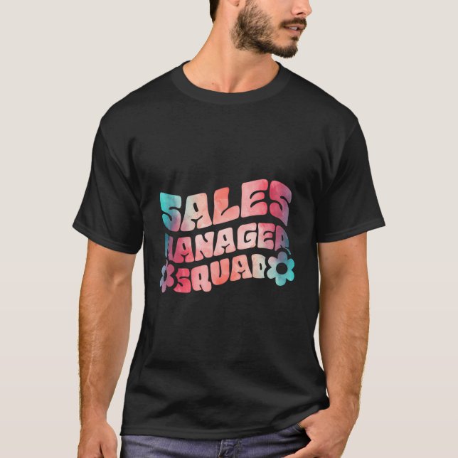 Sales Manager Squad T-Shirt (Front)