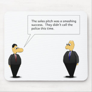 Sales Pitch Mouse Mat
