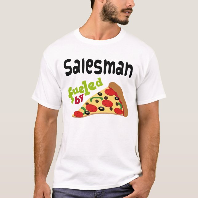 Salesman (Funny) Pizza T Shirt (Front)
