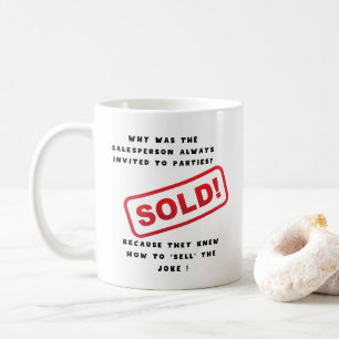 Salesman, Salesperson Funny saying Coffee Mug