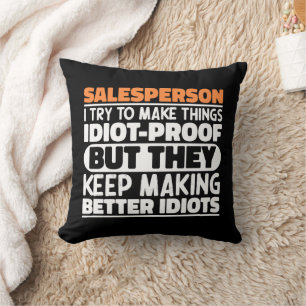 Salesperson I Try To Make Things Funny Sayings Cushion