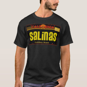 Salinas,Ca -- T-Shirt