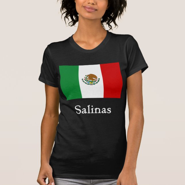 Salinas Mexican Flag T-Shirt (Front)