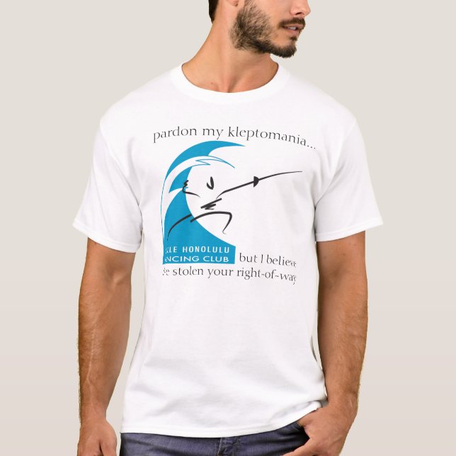 Salle Honolulu: pardon my kleptomania... T-Shirt (Front)