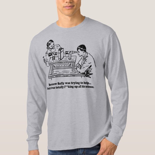 Sally Can't Science - edited T-Shirt (Front)