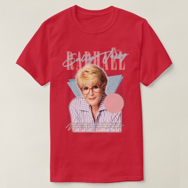 Sally Jessy Raphal Retro 90s Style Fan Design T-Shirt (Design Front)