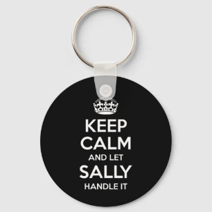 Sally Keep Calm Personalised Name Funny Birthday G Key Ring