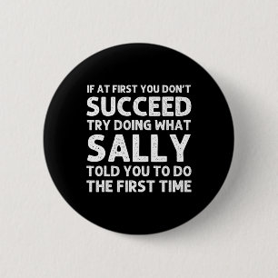 Sally Name Personalised Birthday Funny Christmas J 6 Cm Round Badge