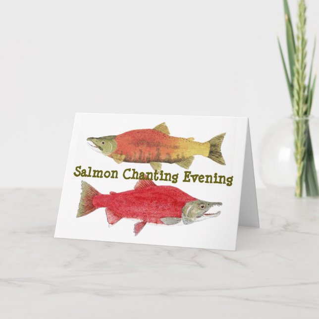 Salmon Chanting Evening Card (Front)