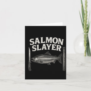 Salmon Slayer Tee Steelhead And Salmon Fishing Card