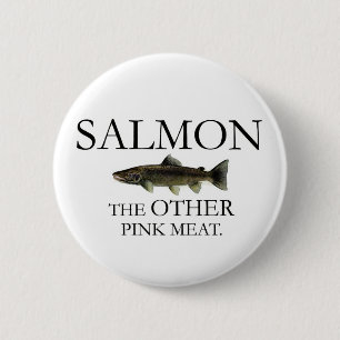 SALMON: THE OTHER PINK MEAT Button