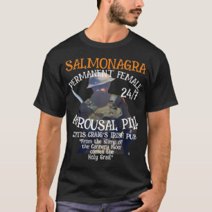 Salmonagra 24/7 Pill Culpeper VA T-Shirt