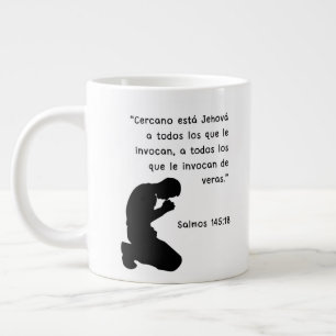 Salmos 145:18 “Cercano está Jehová a todos los que Large Coffee Mug