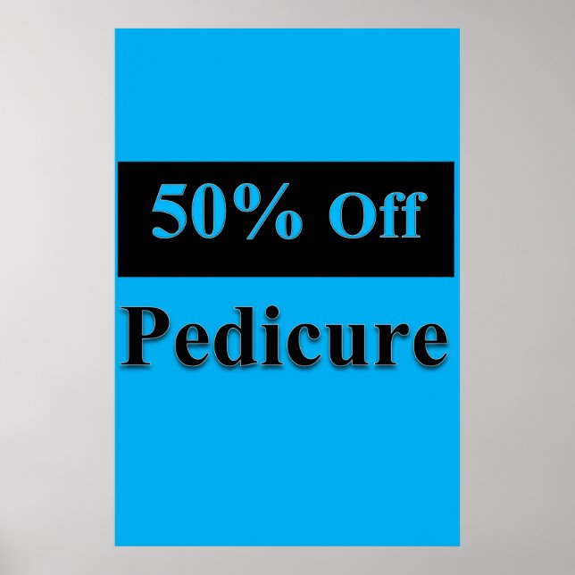 Salon Barbershop Posters 50% Off Pedicure (Front)