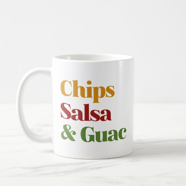 Salsa Chips And Guac Coffee Mug (Left)