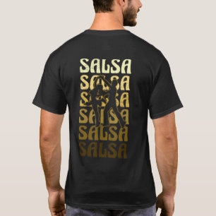 Salsa Dance for a Latin music Dance Salsa T-Shirt