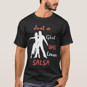Salsa Dance Lover Girl T-Shirt