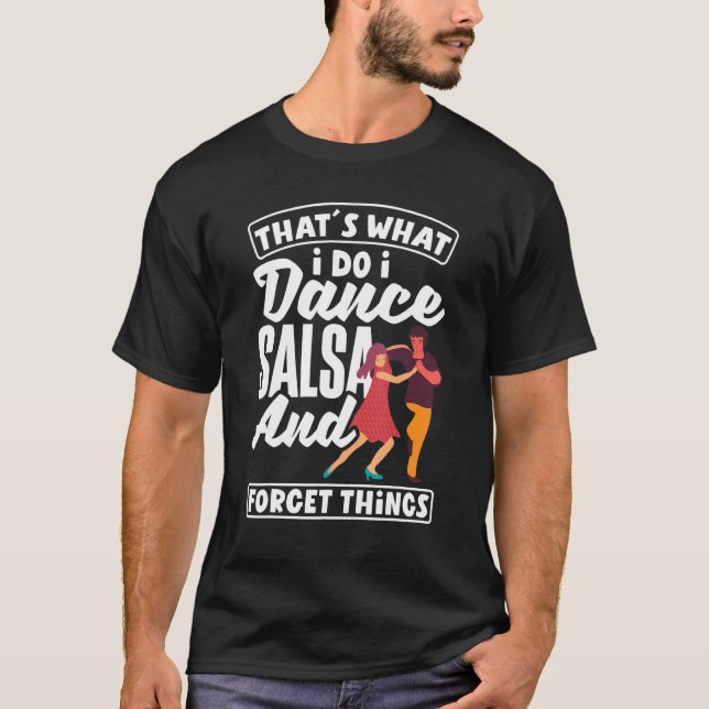 Salsa Dance Salsa Dancing   T-Shirt (Front)