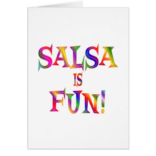 Salsa is FUN