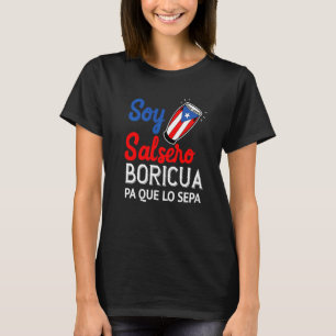 Salsa Puerto Rico Boricua Puerto Rican Pr Music Sa T-Shirt