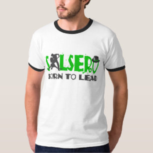 SALSERO - BORN TO LEAD with dancing couple T-Shirt