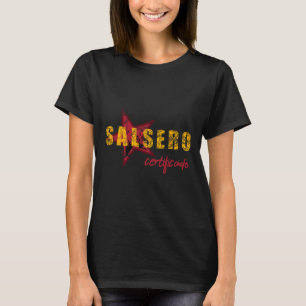 Salsero - Salsa Dancing Gift I Salsa Dance Clothin T-Shirt