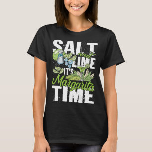 Salt and lime it s margarita time pub crawl partyt T-Shirt