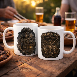 Salt-Cursed Captain Mug – Dead Men Don’t Brag