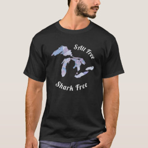 Salt Free Shark Free Great Lakes T-Shirt