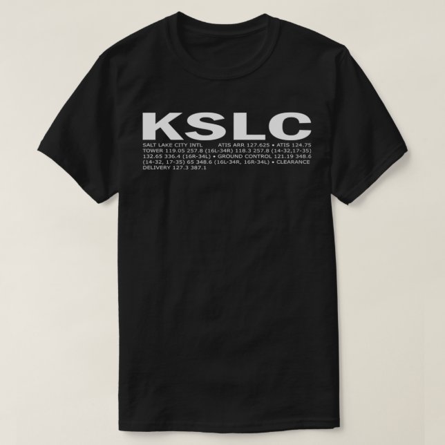 Salt Lake City Airport Information (KSLC)  T-Shirt (Design Front)