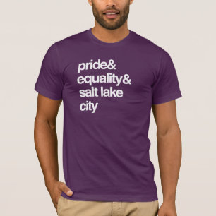 SALT LAKE CITY EQUALITY AND PRIDE -- .png T-Shirt