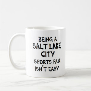 salt lake city sports fan, being coffee mug