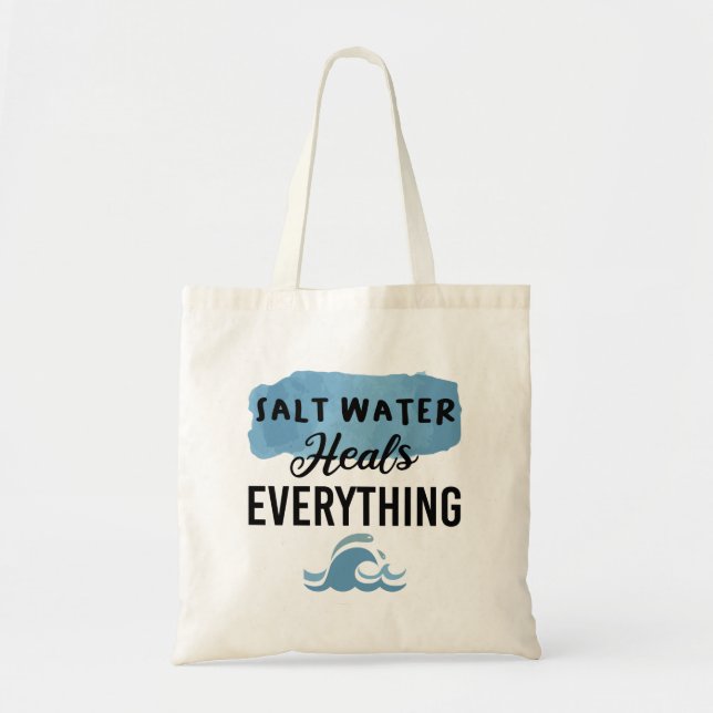 Salt Water Heals Everything Beach Lovers Gift Tote Bag (Front)
