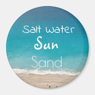 Salt Water Sun Sand Beach and Ocean Modern Magnet