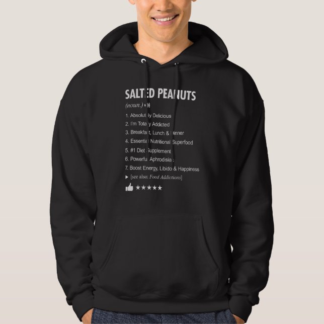Salted Peanuts Definition Meaning Funny Hoodie (Front)