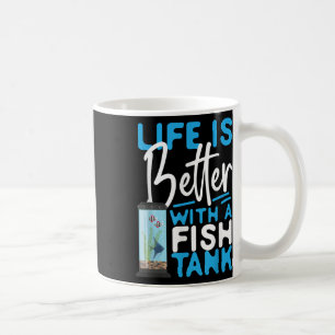 Saltwater Aquarium Life Is Better With A Fish Tank Coffee Mug